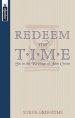 Redeem the Time: Sin in the Writings of John Owen