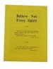 Believe Not Every Spirit Med Tracts Mtb6