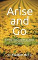 Arise and Go: Serving with gladness - Developing a Heart For Outreach