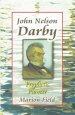 John Nelson Darby Prophetic Pioneer