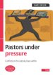 Pastors Under Pressure