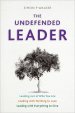 The Undefended Leader