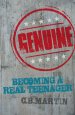 Genuine: Becoming A Real Teenager