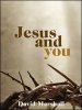 Jesus and You