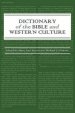 Dictionary of the Bible and Western Culture