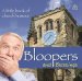 Bloopers and Blessings book