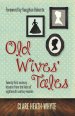 Old Wives' Tales