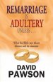 Remarriage is Adultery Unless...