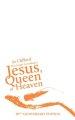 The Gospel According to Jesus, Queen of Heaven: 10th Anniversary Edition