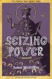 Seizing Power: Volume 3