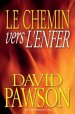 Le Chemin vers l'Enfer