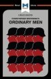 Analysis Of Christopher R. Browning's Ordinary Men