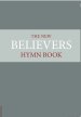 The New Believer's Hymnbook