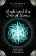 Khali and the Orb of Xona