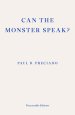 Can the Monster Speak?: A Report to an Academy of Psychoanalysts