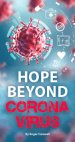 Single Hope Beyond the Coronavirus Tract