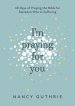 I’m Praying for You