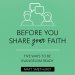 Before You Share Your Faith