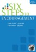 Six Steps To Encouragement: Participants