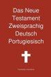 Neue Testament Zweisprachig, Deutsch - Portugiesisch