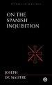 On the Spanish Inquisition - Imperium Press (Studies in Reaction)