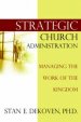 Strategic Church Administration