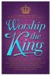 Worship The King