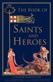 The Book of Saints and Heroes