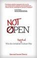 Not Open: Win the Invisible Spiritual Culture War