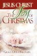 Jesus Christ the Joy of Christmas