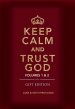 Keep Calm and Trust God (Gift Edition)