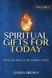 Spiritual Gifts For Today Volume 2: God's promise in the modern world