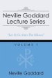 Neville Goddard Lecture Series, Volume I