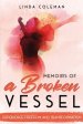 Memoirs of a Broken Vessel: Experience Freedom and Transformation