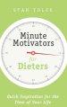 Minute Motivators for Dieters