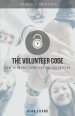 The Volunteer Code: How to Recruit and Care for Volunteers