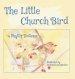 The Little Church Bird