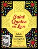 Saint Quotes on Love Catholic Meditations Coloring Book: plus Note Cards to Color