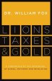 Lions, Taxes and Gold