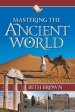 Mastering the Ancient World