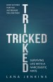 Tricked: Surviving Life With a Narcissistic Mate