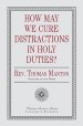 How May We Cure Distractions in Holy Duties?