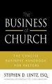 The Business of Church: The Concise Business Handbook for Pastors