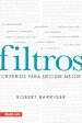 Filtros: Criterios Para Decidir Mejor