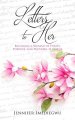 Letters to Her: Becoming a Woman of Purity, Purpose, and Proverbs 31 Virtue