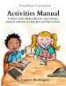 ACTIVITIES MANUAL: Foundation Curriculum