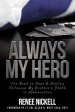 Always My Hero: A Sister's Inspiring Story of Love, Sacrifice, and Hope