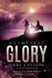 Glimpses of Glory: From the Garden of Eden to Jesus' glorious return-a cosmic collision of biblical truth, exploding to life upon the tap