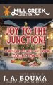 Joy To The Junction!