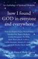 How I Found God in Everyone and Everywhere: An Anthology of Spiritual Memoirs